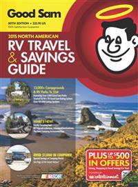 2015 Good Sam RV Travel & Savings Guide: The Must-Have RV Travel Resource!