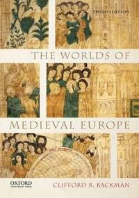 The Worlds of Medieval Europe