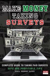 Make Money Taking Surveys: Guide to Taking Paid Surveys Online