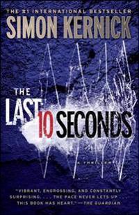 The Last 10 Seconds: A Thriller