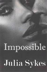 Impossible: The Complete Series