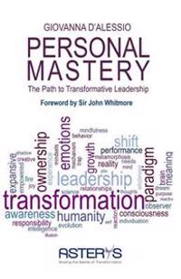 Personal Mastery: The Path to Transformative Leadership
