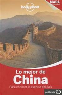 Lonely Planet Lo Mejor de China