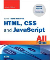 HTML, CSS, and JavaScript All in One, Sams Teach Yourself