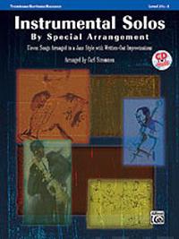 Instrumental Solos by Special Arrangement (11 Songs Arranged in Jazz Styles with Written-Out Improvisations): Trombone / Baritone / Bassoon, Book & CD