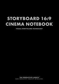 Storyboard 16: 9 Cinema Notebook: Visual Storytelling Technology