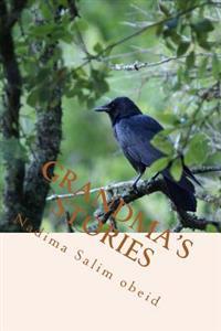 Grandma's Stories: A Children's Story Book