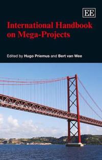 International Handbook on Mega-Projects