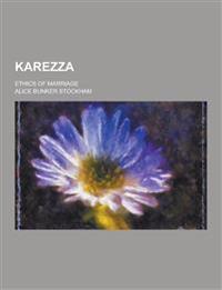Karezza; Ethics of Marriage