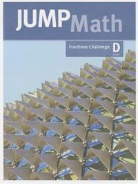 Jump Math Fractions Challenge, Level D