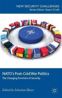 NATO's post-Cold War Politics