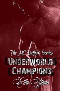 Underworld Champions