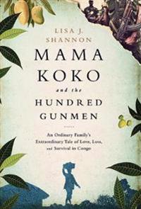 Mama Koko and the Hundred Gunmen
