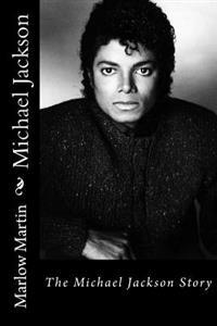 Michael Jackson: The Michael Jackson Story