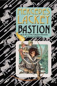 Bastion: Book Five of the Collegium Chronicles (a Valdemar Novel)