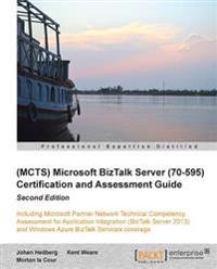 Microsoft BizTalk Server 2010 (70-595) Certification Guide