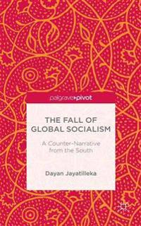The Fall of Global Socialism