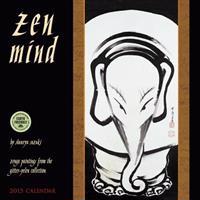 Zen Mind Calendar: Zenga Paintings from the Gitter-Yelen Collection
