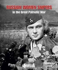 Soviet Women Snipers of the Second World War