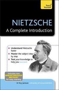 Nietzsche - A Complete Introduction: Teach Yourself