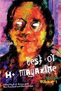 Best of H+ Magazine, Vol.1: 2008-2010