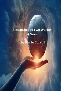 A Romance of Two Worlds