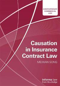 Causation in Insurance Contract Law