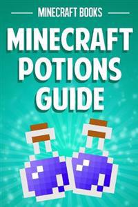Minecraft Potions Guide