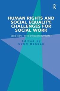 Human Rights and Social Equality Challenges for Social Work