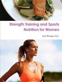 Strength Training and Sports Nutrition for Women