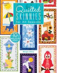 Quilted Skinnies for All Seasons