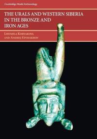 The Urals and Western Siberia in the Bronze and Iron Ages