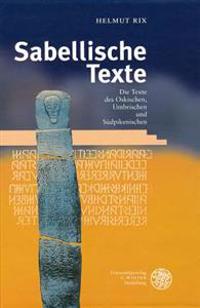 Sabellische Texte. Die Texte Des Oskischen, Umbrischen Und Sudpikenischen