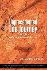 Unprecedented Life Journey