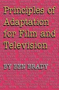 Principles of Adaptation for Film and Television
