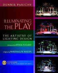 Illuminating the Play: The Artistry of Lighting Design