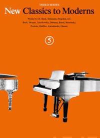 New Classics to Moderns, Third Series