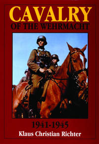The Cavalry of the Wehrmacht