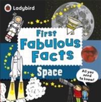 Space: Ladybird First Fabulous Facts