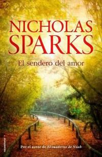 El Sendero del Amor = A Bend in the Road