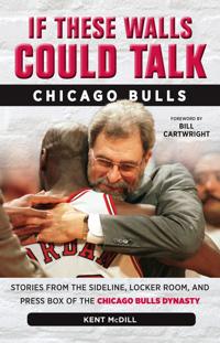 If These Walls Could Talk - Chicago Bulls