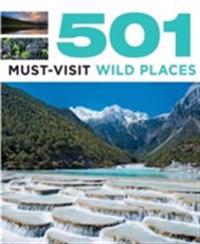 501 Must-Visit Wild Places