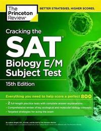 Cracking the Sat Biology E/M Subject Test