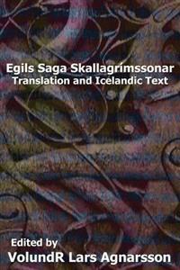 Egil's Saga: Translation and Icelandic Text