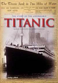 Story of  the Unsinkable Titanic