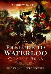 Prelude to Waterloo