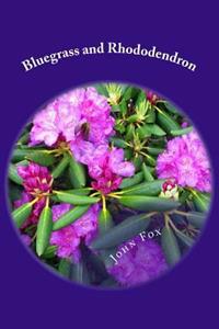Bluegrass and Rhododendron