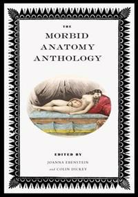 The Morbid Anatomy Anthology