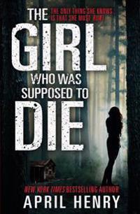 Girl Who Was Supposed to Die