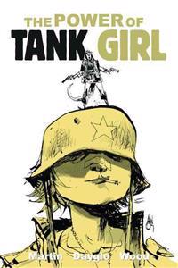 The Power of Tank Girl (Omnibus)